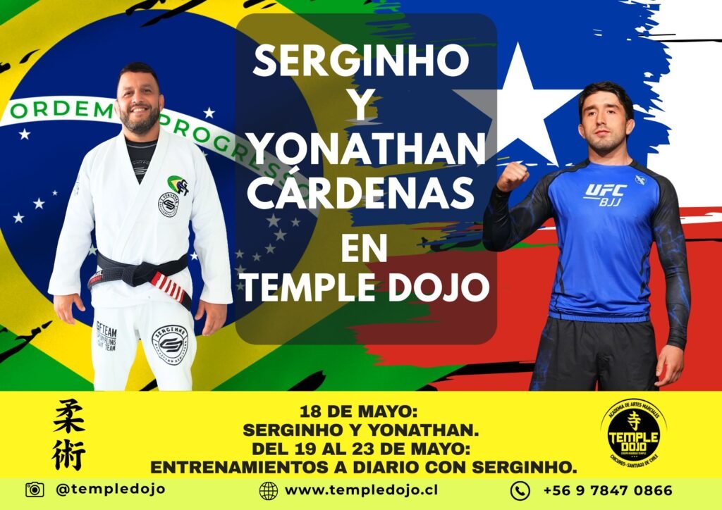 Del 18 al 23 de mayo, Temple Dojo se convierte en el epicentro de un encuentro histórico. Recibimos a dos figuras que encarnan la esencia del combate y la técnica, Serginho y Yonathan Cárdenas.
No es solo un seminario; es una semana de inmersión total en la disciplina.
• 18 de Mayo: Apertura con Serginho y Yonathan Cárdenas.
• 19 al 23 de Mayo: Entrenamientos diarios con Serginho.

Pocas veces se tiene la oportunidad de aprender directamente de quienes han dedicado su vida a perfeccionar este arte a nivel mundial.
Pronto estaremos publicando los horarios y precios.
Cupos limitados.
📍 Chicureo, Santiago.
🔗 www.templedojo.cl
📲 Inscripciones vía WhatsApp: +56 9 7847 0866